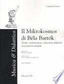 Il «Mikrokosmos» di Bela Bartok. Analisi, interpretazioni, indicazioni didattiche ed esecuzione integrale