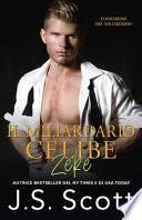 Il Miliardario Celibe Zeke