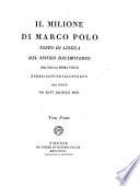 Il Milione, testo di lingua del Secolo 13 ora per la prima volta pubblicato ed illustrato dal Conte Giov. Batt. Baldelli-Boni