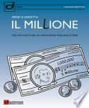 Il millione. Volume unico per la formazione musicale di base