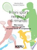 Il mini sport nei giochi di rimando
