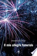 Il mio allegro funerale