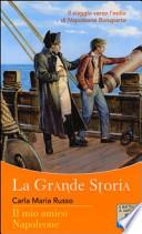 Il mio amico Napoleone