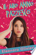 Il mio anno pazzesco