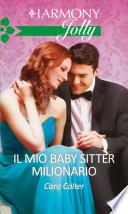 Il mio baby sitter milionario