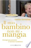 Il mio bambino non mi mangia