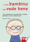Il mio bambino non vede bene