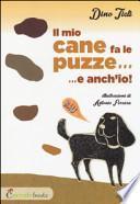 Il mio cane fa le puzze... e anch'io!