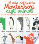 Il mio cofanetto Montessori degli animali