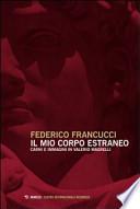 Il mio corpo estraneo