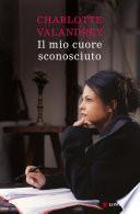 Il mio cuore sconosciuto