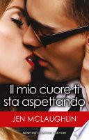 Il mio cuore ti sta aspettando