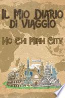 Il Mio Diario Di Viaggio Ho Chi Minh City