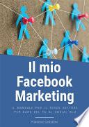 Il mio Facebook Marketing