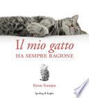 Il mio gatto ha sempre ragione