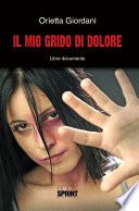 Il mio grido di dolore