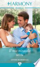 Il mio miracolo sei tu