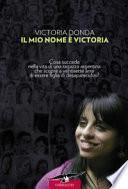 Il mio nome è Victoria