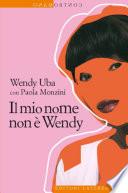 Il mio nome non è Wendy