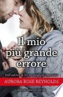 Il mio più grande errore