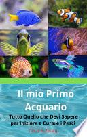 Il mio Primo Acquario