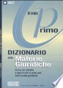 Il mio primo dizionario delle materie giuridiche