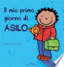 Il mio primo giorno di asilo