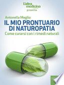 Il mio prontuario di Naturopatia