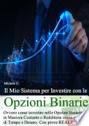 Il Mio Sistema per Investire con le Opzioni Binarie 1.02