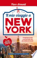 Il mio viaggio a New York. I luoghi più insoliti e nascosti della città più visitata del mondo