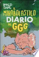 Il mirabolastico diario del GGG