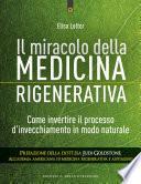Il miracolo della medicina rigenerativa