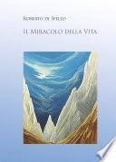Il Miracolo della Vita