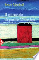 Il miracolo di padre Malachia