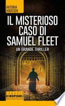 Il misterioso caso di Samuel Fleet