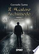 Il Mistero Archimede (nuova edizione)