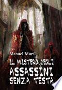 Il mistero degli assassini senza testa