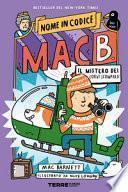 Il mistero dei corvi scomparsi. Nome in codice Mac B