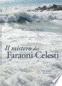 Il mistero dei faraoni celesti