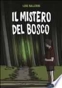 Il mistero del bosco