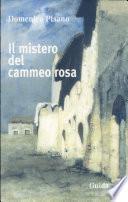 Il mistero del cammeo rosa