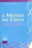Il mistero del Cristo nei Salmi