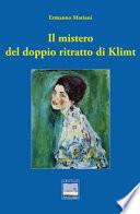 Il mistero del doppio ritratto di Klimt
