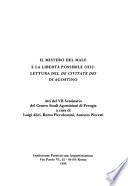 Il mistero del male e la libertà possibile (III)