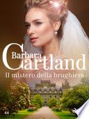 Il mistero della brughiera (La collezione eterna di Barbara Cartland 44)