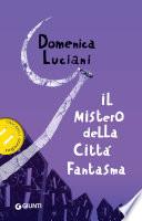 Il mistero della città fantasma