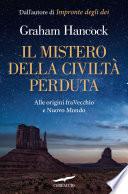 Il mistero della civiltà perduta