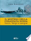 Il Mistero della Corazzata Russa