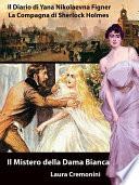 Il Mistero della Dama Bianca