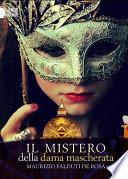 Il mistero della dama mascherata